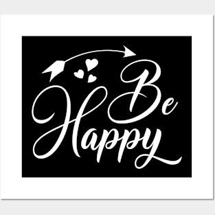 Be happy, quote Posters and Art